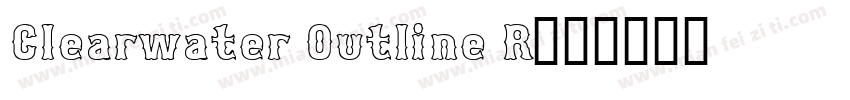 Clearwater Outline R字体转换